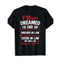 Unisex Cotton T-Shirt with "Sister-in-Law, Brother-in-Law" Quote