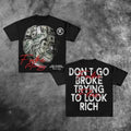 Unisex Don't Go Broke Trying To Look Rich Graphic Casual Cotton T-Shirt Hoodie, Sweatshirt | GrindPrints.com