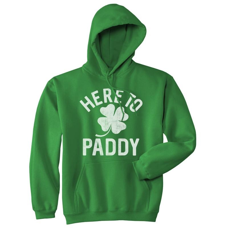 Unisex Hoodie Here To Paddy Sweatshirt Funny St Saint Patricks Day Clover Shirt Funny Hoodies Saint Patrick's Day Hoodie...