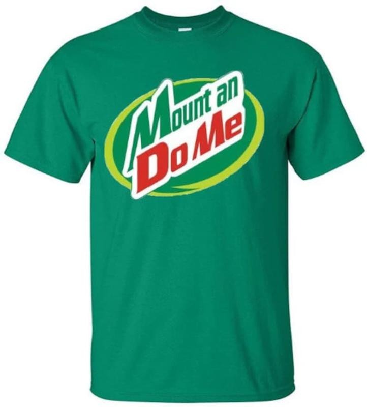 [Up To 5XL] Mount an Dew Me Shirt T-Shirt Sweatshirt Hoodie, Mountain Soda Pop | GrindPrints.com