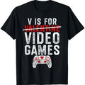 V is for Video Games Valentines Day Gamer Men Boys Gift T-Shirt Hoodie, Sweatshirt | GrindPrints.com