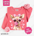 Valentine Chihuahua Comfort Colors Sweatshirt, Valentine's Day Women's Crewneck, Cute Women's Sweater T-Shirts, Hoodie