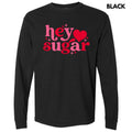 Valentine Hey Sugar Long Sleeve Comfort Colors T-Shirt 'NLB' Hoodie, Sweatshirt | GrindPrints.com