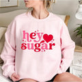 Valentine's Day Hey Sugar Heart Sweatshirt, T-Shirt, Hoodie, Cute Valentines Day Heart Sugar Shirt, Hey Sugar Tee, Couple...