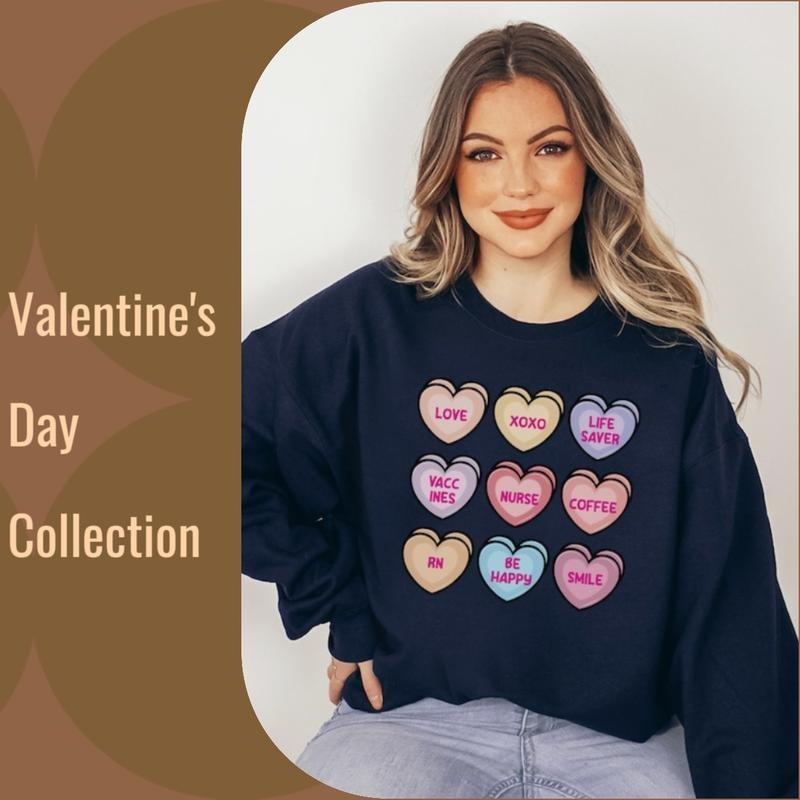 Valentine's Nursing Women's Sweatshirt with Candy Hearts Comfort Fabric T-Shirts, Hoodie | GrindPrints.com