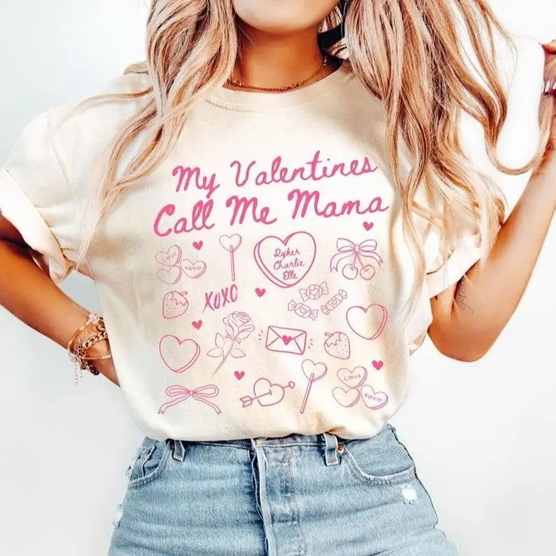 Valentines Mom Shirt Gift for Mom, Valentines Day Mama Tee, My Valentines Call Me Mama Sweatshirt, Gift For  Mom Hoodie