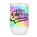 Very Sweary Wine Tumbler - Funny Wine Cup For Women T-Shirts, Hoodie, Sweatshirt | GrindPrints.com