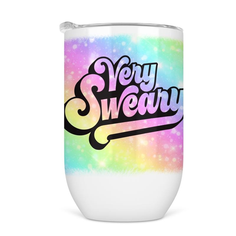 Very Sweary Wine Tumbler - Funny Wine Cup For Women T-Shirts, Hoodie, Sweatshirt | GrindPrints.com