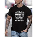 Vibrant Sarcastic Graphic Tee - Men's Casual Mid Stretch Crew Neck Short Sleeve Summer Outdoor T-Shirt