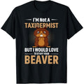 Vintage I'm Not a Taxidermist Hunting Beaver Riffle Hunter T-Shirt made in usa Hoodie, Sweatshirt | GrindPrints.com