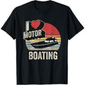 Vintage Retro I Love Motor Boating Funny Boater Made Usa T-Shirts, Hoodie, Sweatshirt