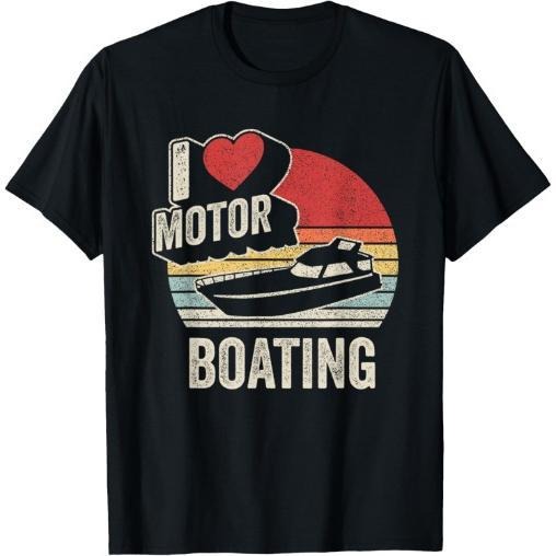 Vintage Retro I Love Motor Boating Funny Boater Made Usa T-Shirts, Hoodie, Sweatshirt