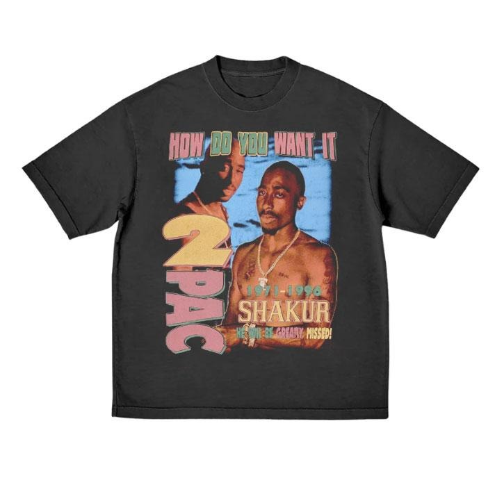 Vintage Tupac How Do You Want It Sweatshirt Hoodie T-shirt, TuPac Shirt, Tupac Shakur Shirt, 2Pac Shirt, 90s Merch,...