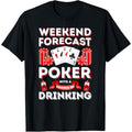Vintage Weekend Forecast Poker Drinking T-shirt for Men T-Shirt made in usa Hoodie, Sweatshirt | GrindPrints.com