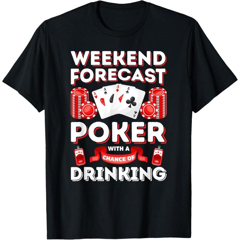 Vintage Weekend Forecast Poker Drinking T-shirt for Men T-Shirt made in usa Hoodie, Sweatshirt | GrindPrints.com