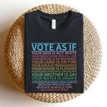 Vote As If Shirt, LGBTQ Shirt, LGBTQ Rights Shirt, Human Rights Shirt, Pride Shirt, Proud Shirt, Pride Month, Roe v Wade...