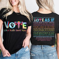 Vote As If Shirt, Vote Like Ruth Sent Your Shirt,  Sarcastic Graphic Tee, Unisex Classic Cotton Tee with a Two-Sided...