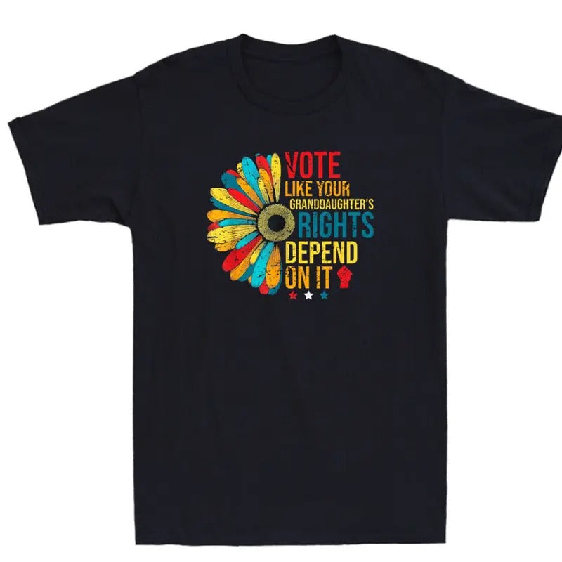 Vote Like Your Daughters Granddaughters Rights Depend Retro T-Shirts, Hoodie, Sweatshirt
