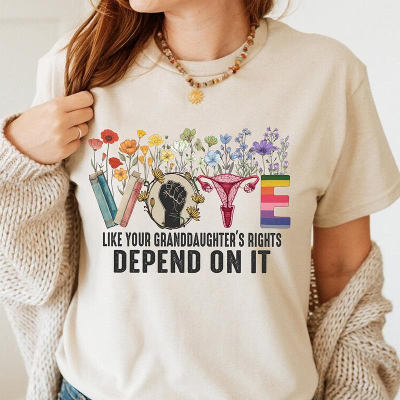 Vote Like Your Granddaughters Rights Shirt, Equaility Shirt, BLM, Bookish, Lgbt Shirt, Vote Shirt Hoodie, Sweatshirt