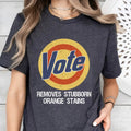 Vote Shirt Vote Removes Shirt Joe Biden President Vote Removes Stubborn Orange Stains Vote Shirt T-Shirts, Hoodie, Sweatshirt
