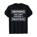 WARNING This Shirt Contains A Smartass T Shirt T-Shirt Tee - 220g made in usa Hoodie, Sweatshirt | GrindPrints.com