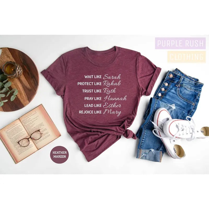 Wait Like Sarah Protect Like Rehab Trust Like Ruth Shirt Christian Religious Shirts Bible Shirt Religious Gifts Faith...