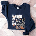 Waiting For Halloween Like Sweatshirt, Halloween Hoodie, Skeleton Spooky Season Pumpkin Shirt, Skeleton Halloween Tee,...