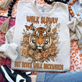 Walk Slowly, Never Walk Backwards DTF Transfers - THIS IS NOT A SHIRT Hoodie, Sweatshirt | GrindPrints.com