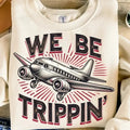We Be Trippin' DTF Transfers - THIS IS NOT A SHIRT Hoodie, Sweatshirt | GrindPrints.com