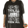 We Don't Know Them All But We Owe Them All Independence Day Shirts, Cotton Unisex T-shirt, Crew Neck, Size S- 3XL,...