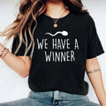 We Have Winner Pregnancy Announcement Shirt Pregnancy Reveal New Mom Mom Be Shirt Cute Maternity Short Sleeve T-Shirts, Hoodie, Sweatshirt