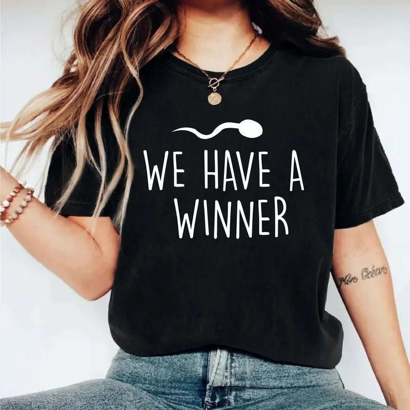 We Have Winner Pregnancy Announcement Shirt Pregnancy Reveal New Mom Mom Be Shirt Cute Maternity Short Sleeve T-Shirts, Hoodie, Sweatshirt