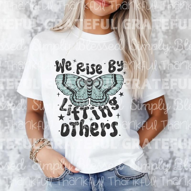 We Rise by Lifting Others DTF Transfers - THIS IS NOT A SHIRT Hoodie, Sweatshirt | GrindPrints.com
