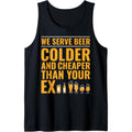 We Serve Beer Colder Cheaper Than Your Ex Funny Bartender Tank Top made in usa T-Shirts, Hoodie, Sweatshirt | GrindPrints.com
