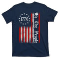 We The People 1776 Distressed USA American Flag T-Shirt Menswear Top Hoodie, Sweatshirt | GrindPrints.com