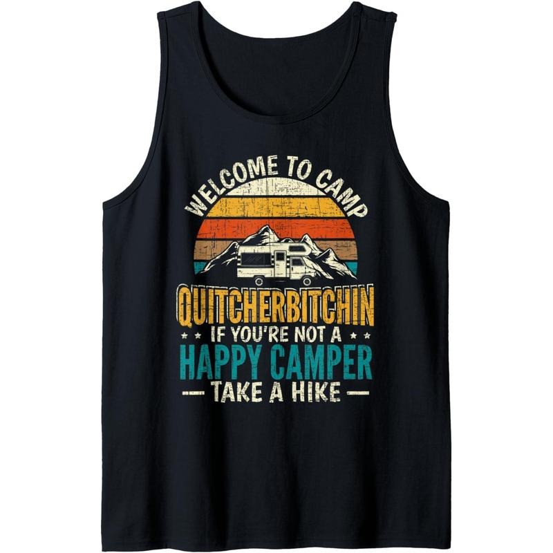 Welcome Camp Quitcherbitchin Camper Tank Top MADE USA T-Shirts, Hoodie, Sweatshirt