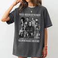 Well-behaved Women Seldom Make History Comfort Colors Shirt, Harris Walz 2024 Bella Canvas Shirt, Feminism Shirt,...