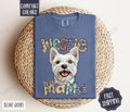 Westie Mama Comfort Colors, West Highland Terrier Dog Mom Tee, Cute Dog Mama Women's Tshirt Hoodie, Sweatshirt