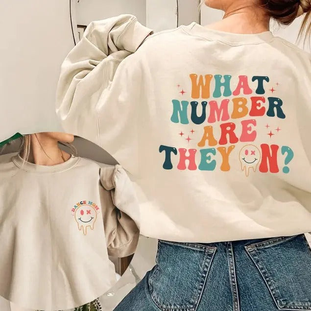 What Number Are They Retro Dance Mom Competition Dance Mom Mom Dance Mom Life Dance Studio Dance Mom T-Shirts, Hoodie, Sweatshirt
