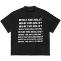 What The Hell T-Shirt Stylish Gift for Her Relaxed Fit Retro Graphic Tee Hoodie, Sweatshirt | GrindPrints.com