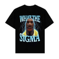 What The Sigma Meme Shirt Funny Gift Idea TShirt Hoodie, Sweatshirt | GrindPrints.com