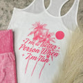 When I'm Tan Graphic Top T-Shirts, Hoodie, Sweatshirt | GrindPrints.com