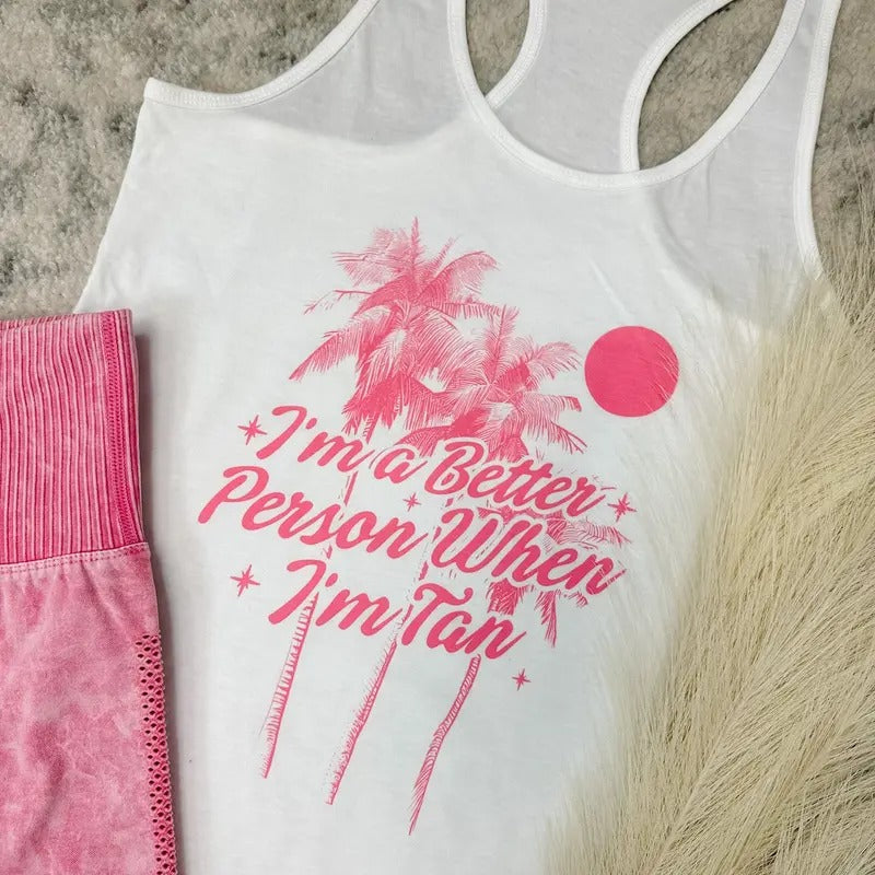 When I'm Tan Graphic Top T-Shirts, Hoodie, Sweatshirt | GrindPrints.com