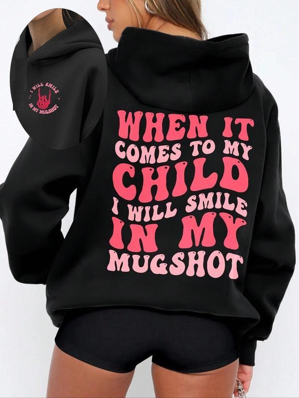 When It Comes To My Child I Will Smile In My Mugshot Hoodie, Skeleton Hand Graphic Round Neck Tee, For Men, For Women...