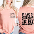 When It Comes To My Child Mama Shirt Dad T Shirt Mom Life Shirt Parents Shirt Mothers Day Shirt Dad Life Gifts For Mom...