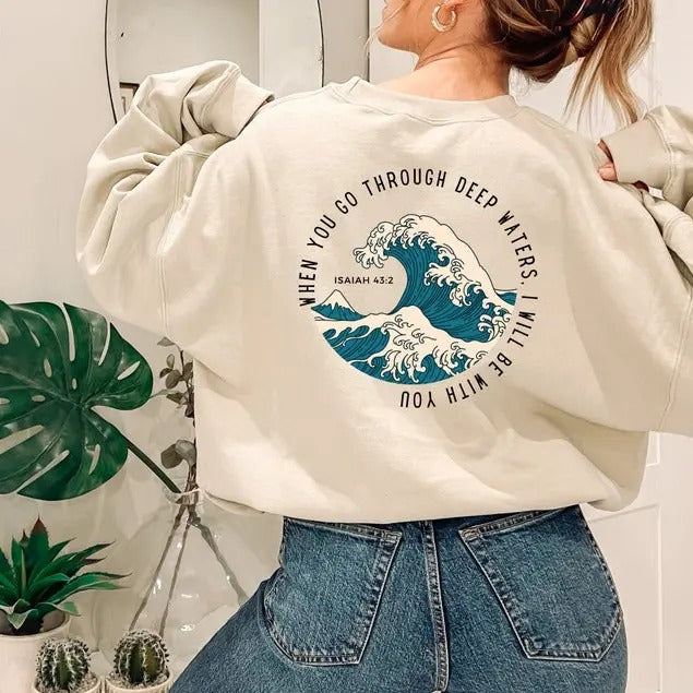 When You Go Through Deep Waters Beach Christian Bible Verse Religious Shirt Faith T Christian T-Shirts, Hoodie, Sweatshirt