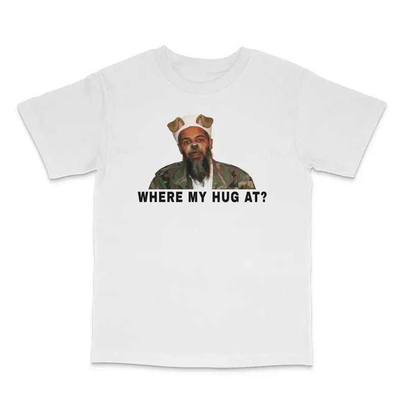 Where My Hug At Custom Printed T-Shirt Hoodie, Sweatshirt | GrindPrints.com