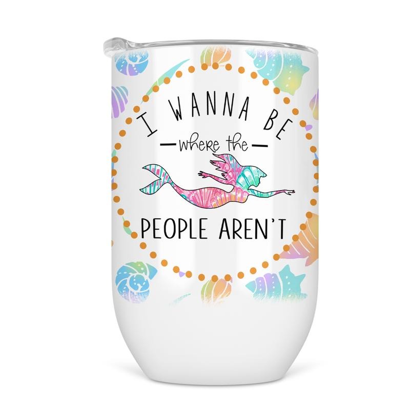 Where The People Aren't Wine Tumbler - Funny Wine Cup For Women T-Shirts, Hoodie, Sweatshirt | GrindPrints.com