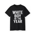 White Boy of the Year Funny Bold T-Shirt Tee Streetwear Hoodie, Sweatshirt | GrindPrints.com