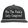 Who F Is Carly Cosgrove Custom Embroidered Snapback T-Shirts, Hoodie, Sweatshirt